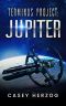 [Terminus Project 02] • Jupiter